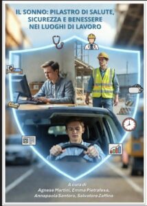 Monografia IL SONNO: PILASTRO DI SALUTE, SICUREZZA E BENESSERE NEI LUOGHI DI LAVORO